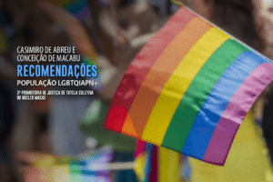 MPRJ recomenda que Casimiro de Abreu e Conceição de Macabu adotem políticas públicas para população LGBTQIAPN+