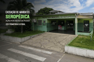 MPE obtém cassação de prefeito e vice-prefeita de Seropédica por abuso de poder
