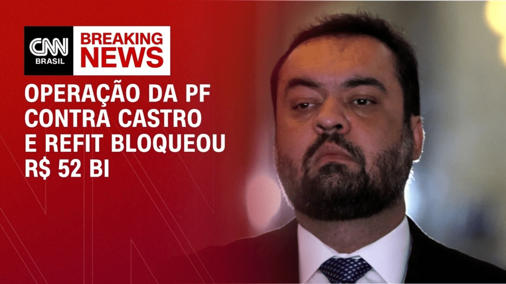 Operação da PF que mira Castro e dono da Refit bloqueou R$ 52 bilhões