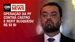 Operação da PF que mira Castro e dono da Refit bloqueou R$ 52 bilhões